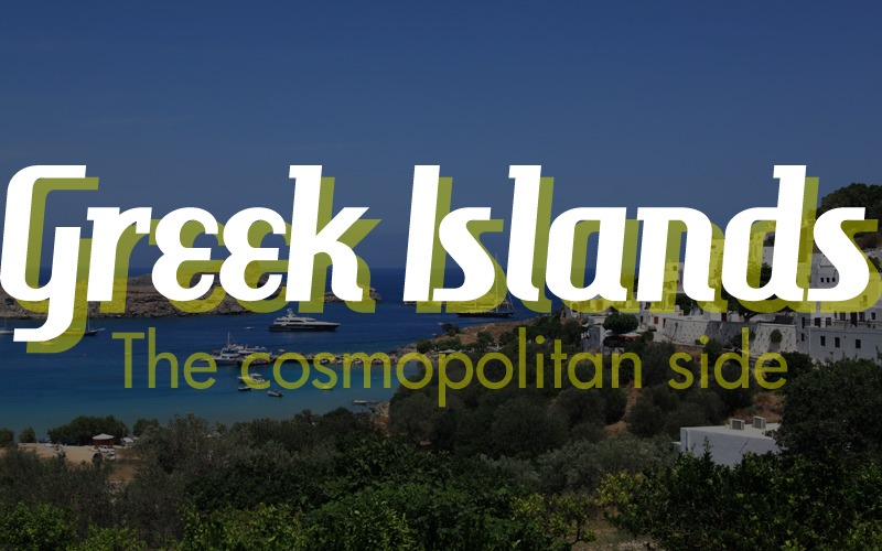 The Most Cosmopolitan Islands of Greece
