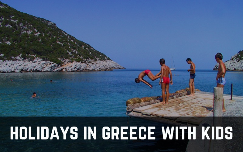 Holidays in Greece with kids