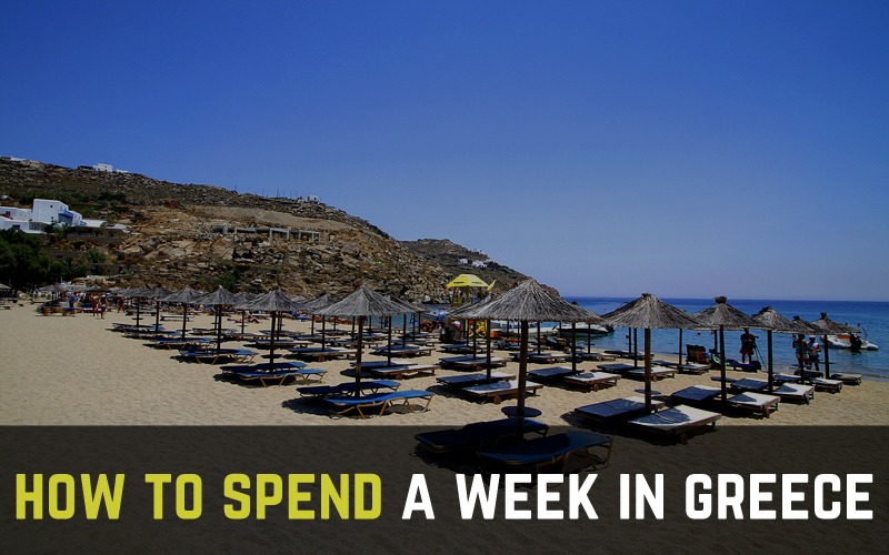 How to spend a week in Greece